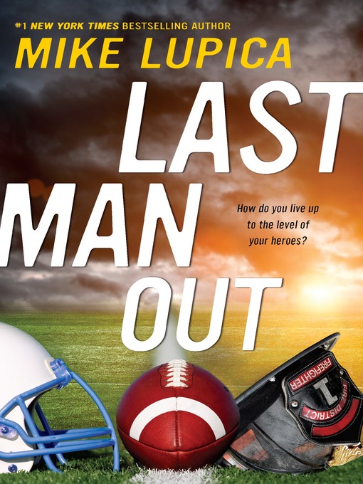 Title details for Last Man Out by Mike Lupica - Available